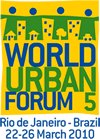 World Urban Forum 5: The Right to the City-Bridging the Urban Divide