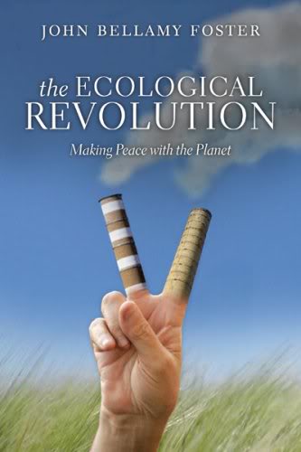 The Ecological Revolution - John Bellamy Foster